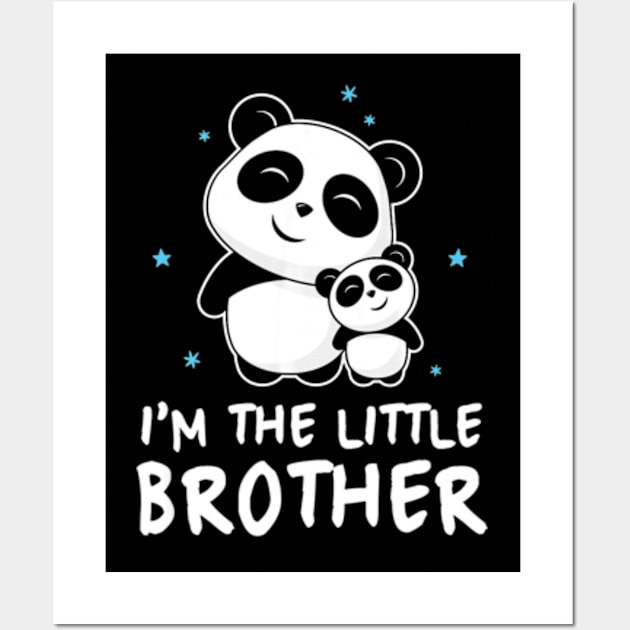 Im The Little Brother Gift Shirt Cute Panda Pandas Siblings Wall Art by AstridLdenOs